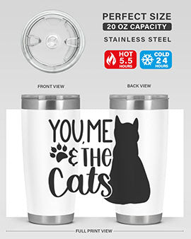 You Me The Cat Style 110#- cat- Tumbler