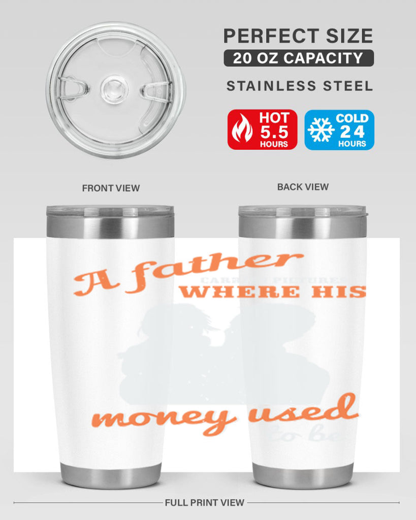 a father carries pictures 273#- fathers day- Tumbler
