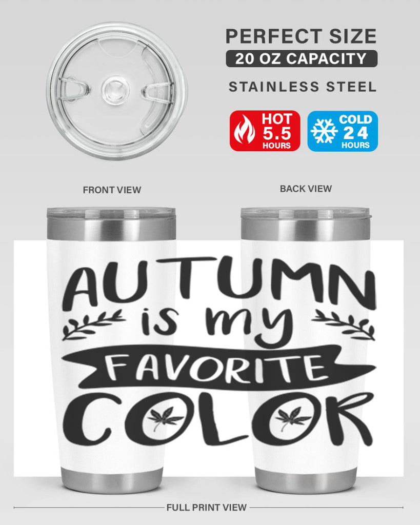 autumn is my favorite color 17#- fall- Tumbler