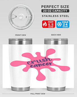 crush cancer Style 14#- breast cancer- Tumbler