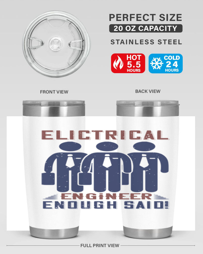 electrical engineer enough said Style 71#- engineer- tumbler