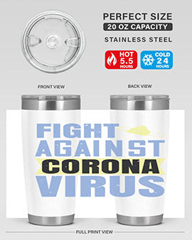 fight against corona virus Style 42#- corona virus- Tumbler