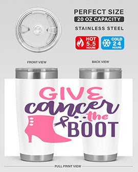 give cancer the boot Style 11#- breast cancer- Tumbler