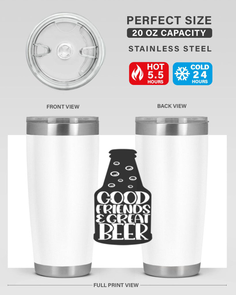 good friends great beer 39#- beer- Tumbler
