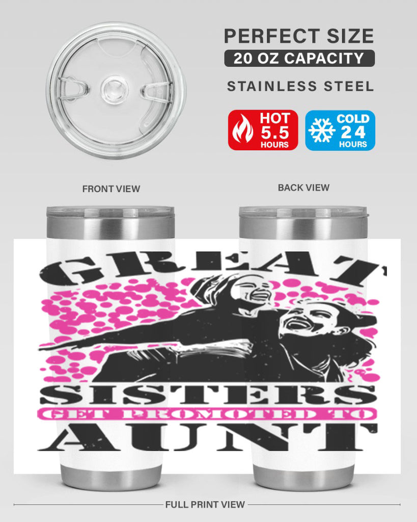 great sisters get promoted to aunt 83#- mothers day- Tumbler