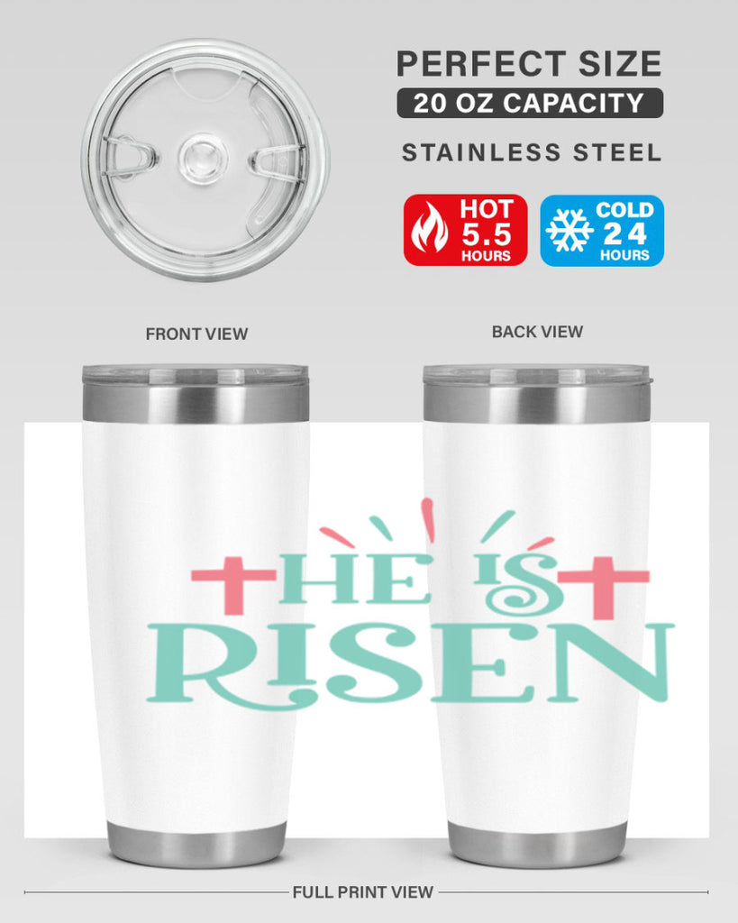 he is risen 118#- easter- Tumbler