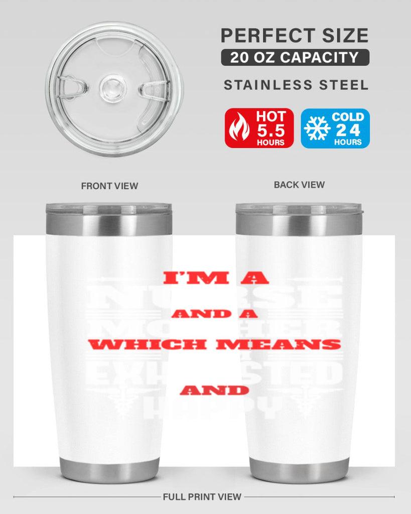 im a nurse and a mother Style 312#- nurse- tumbler