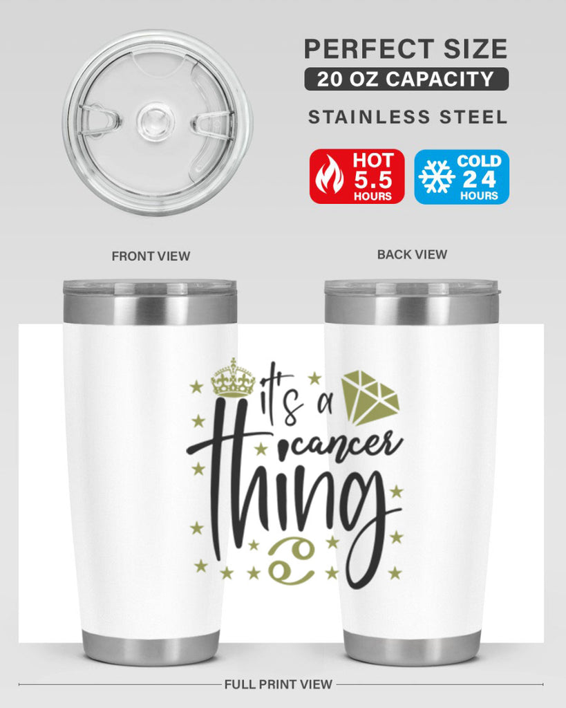 its a cancer thing 264#- zodiac- Tumbler