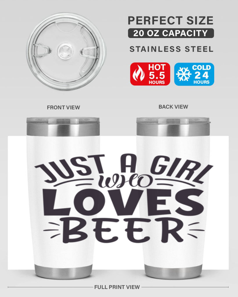 just a girl who loves beer 125#- beer- Tumbler