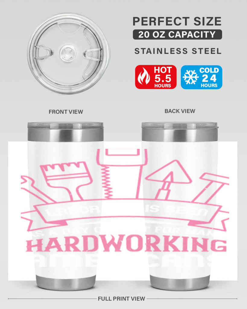 labor day is seen as a day of rest for many hardworking americans 32#- labor day- Tumbler