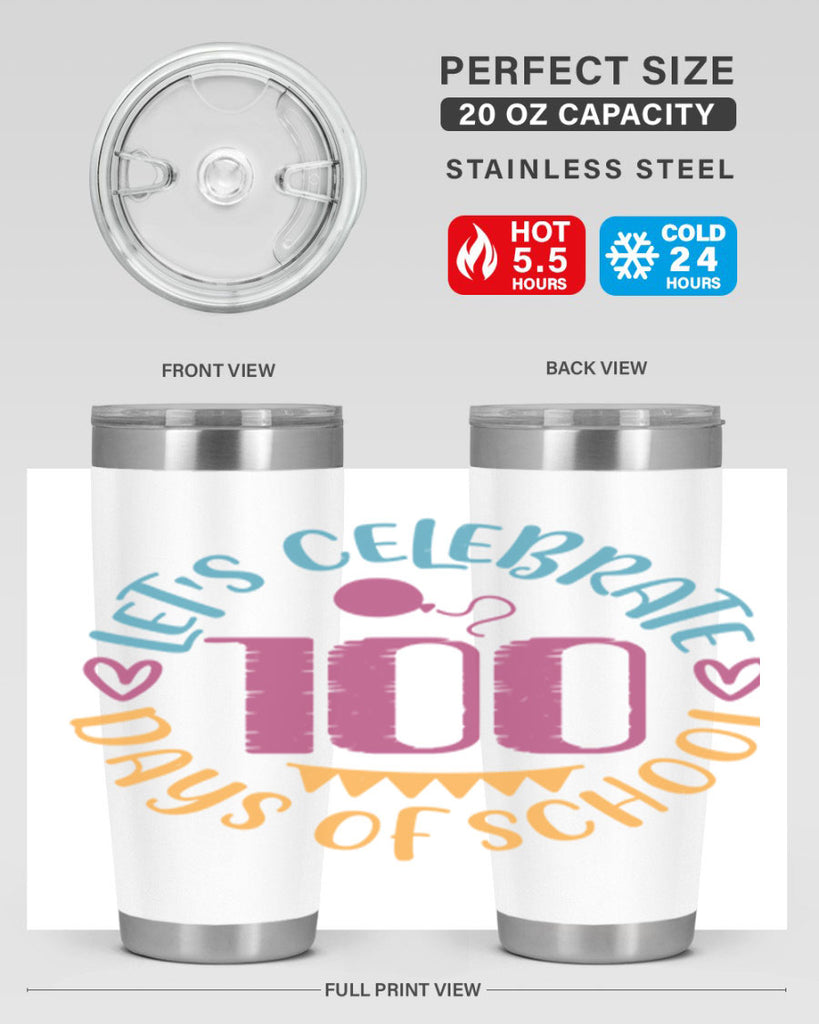 let's celebrate days of school_1 5#- 100 days of school- Tumbler