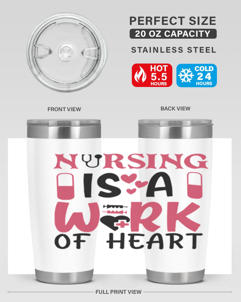 nursing is a work of heart Style Style 69#- nurse- tumbler