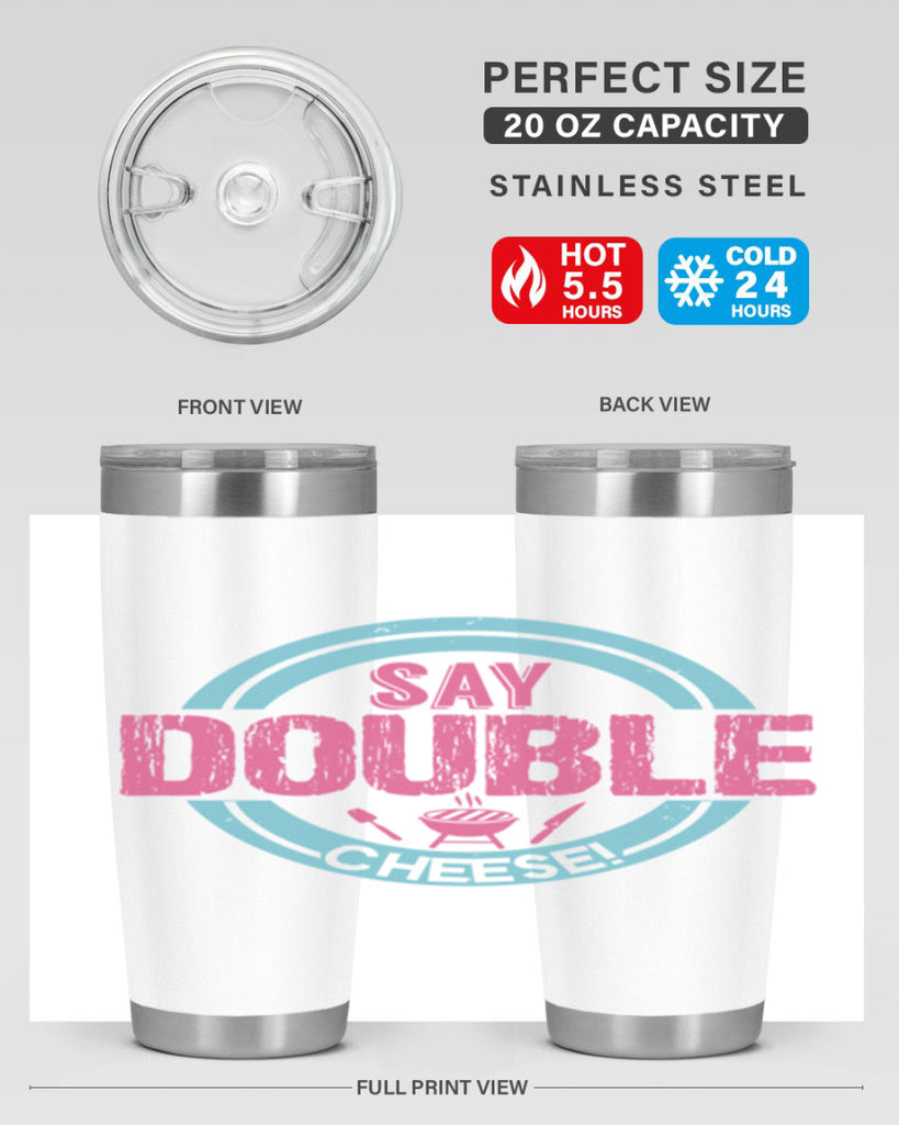 say double cheese 14#- bbq- Tumbler