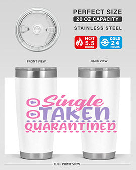 single taken quarantined Style 44#- corona virus- Tumbler