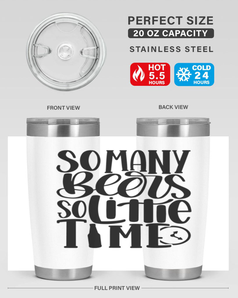 so many beers so little time 22#- beer- Tumbler