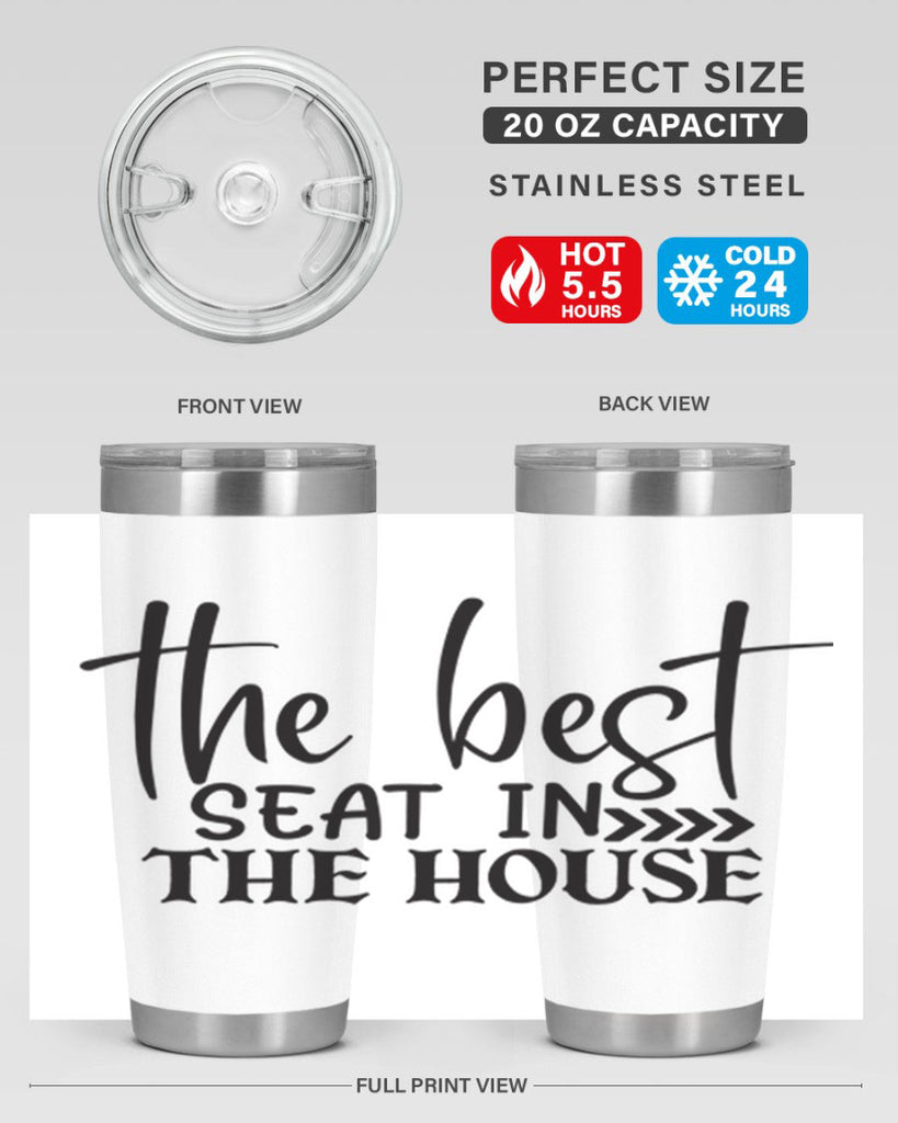 the best seat in the house 56#- bathroom- Tumbler