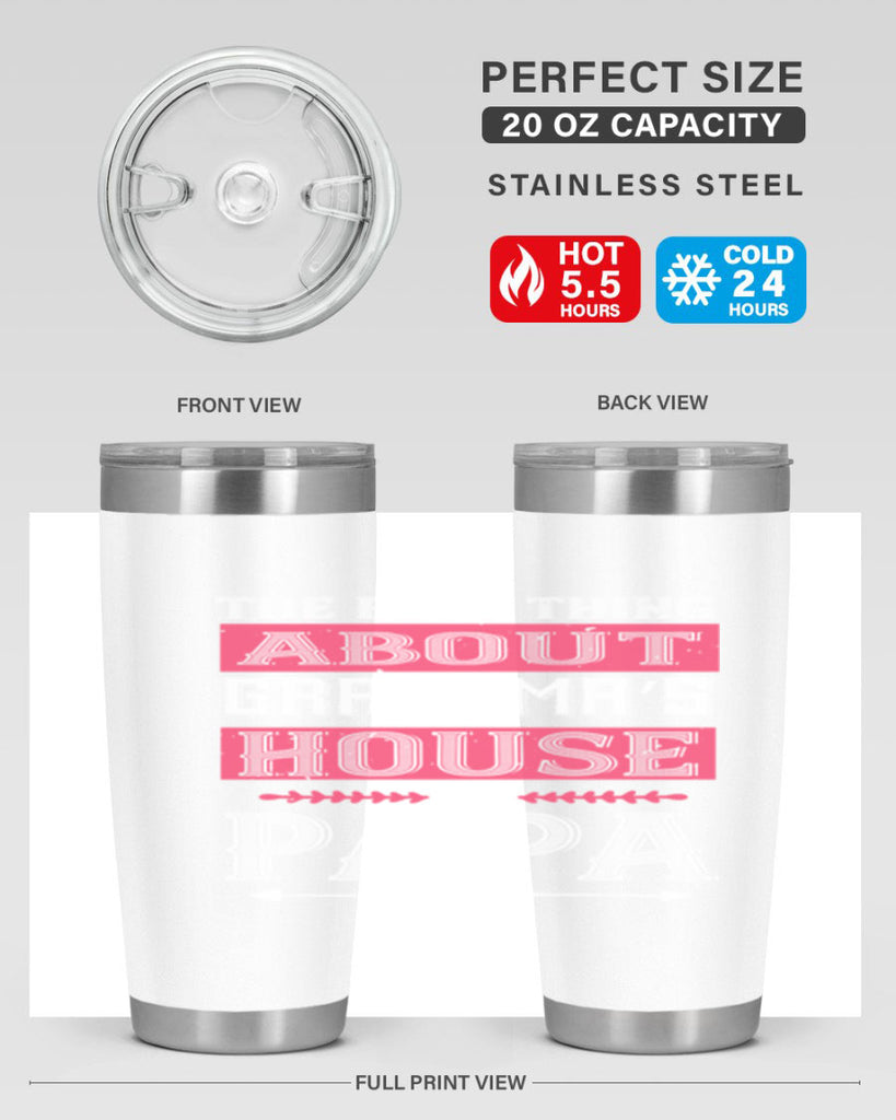 the best thing about grandmas 7#- grandpa - papa- Tumbler