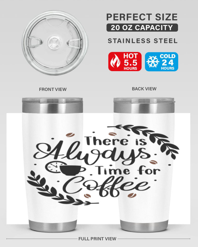 there is always time 21#- coffee- Tumbler