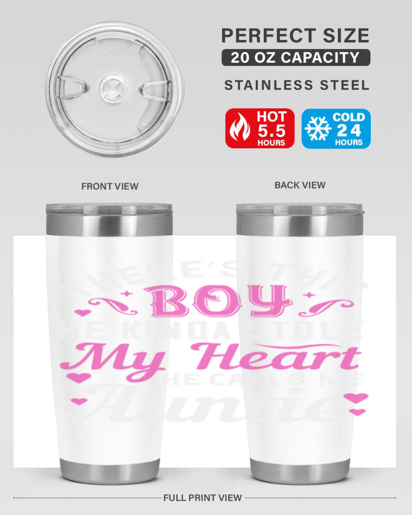 there’s this boy he kinda stole my heart he calls me auntie Style 72#- aunt- Tumbler