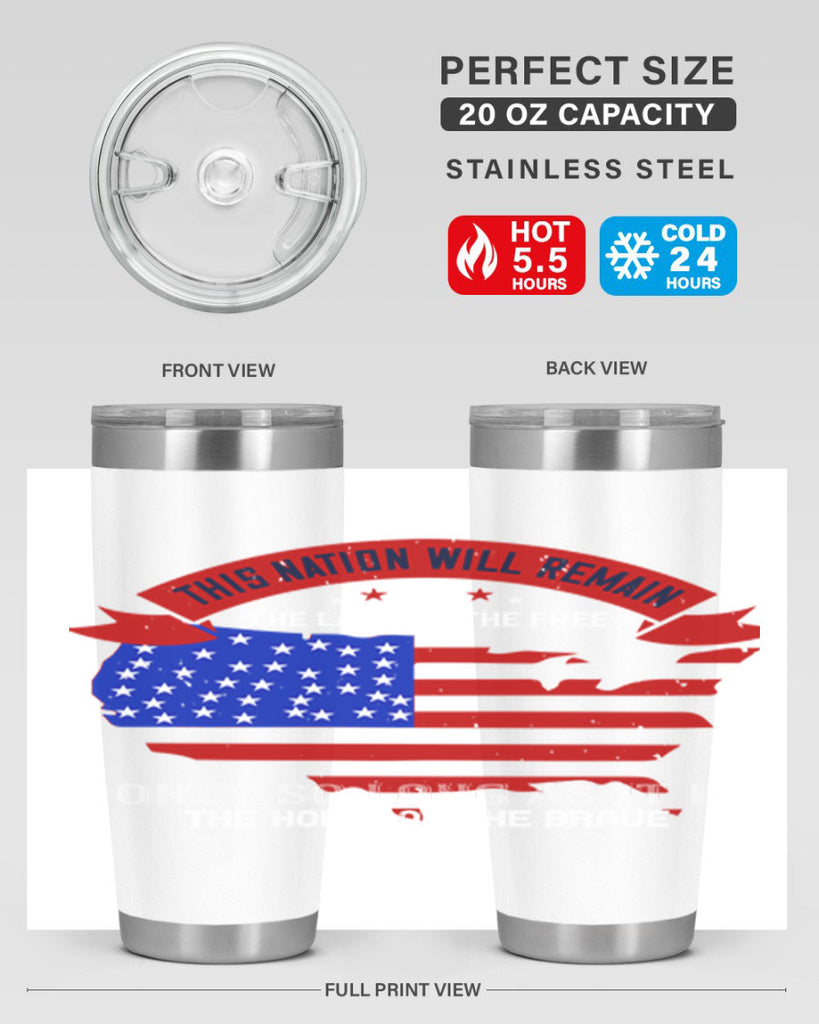 this nation will remain the land of the free only so long as it is the home of the brave 84#- Veterns Day- Tumbler