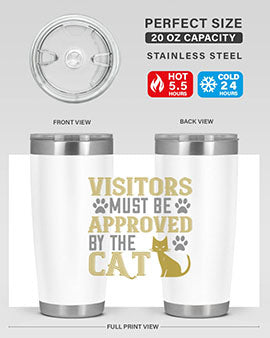 visitors must beapprovedby the cat Style 122#- cat- Tumbler