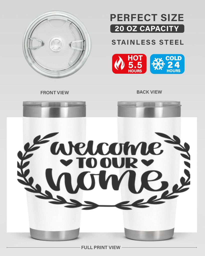 welcome to our home 2#- home- Tumbler