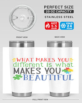 what makes you different is what makes you beautiful Style 3#- autism- Tumbler