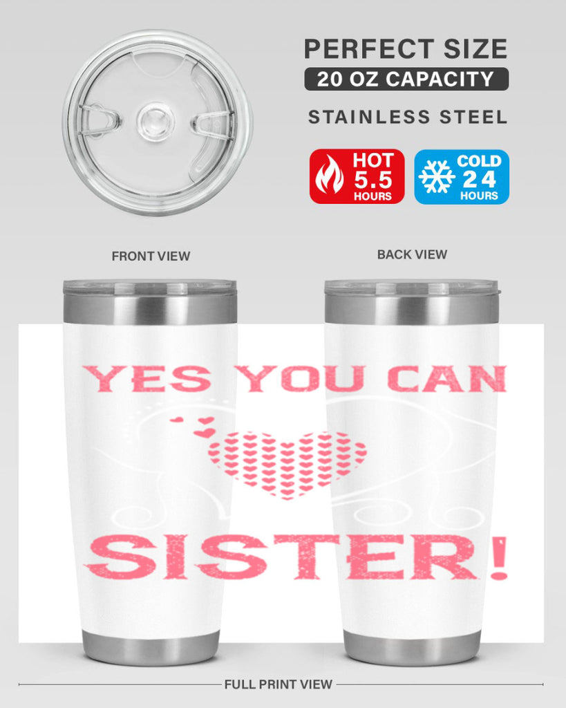 yes you can sister 4#- sister- Tumbler