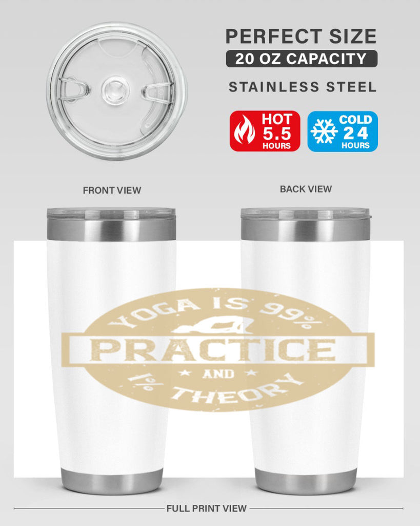 yoga is practice and theory 28#- yoga- Tumbler