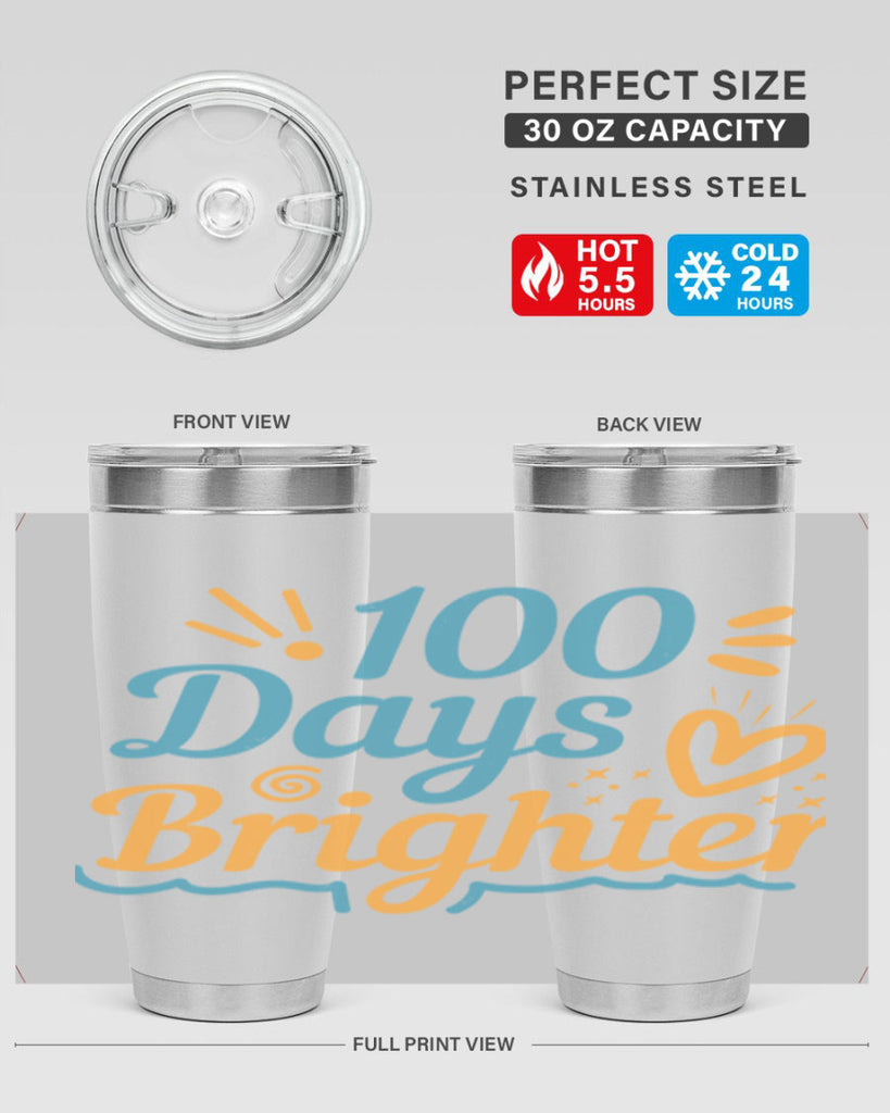 1 days brighter 16#- 100 days of school- Tumbler