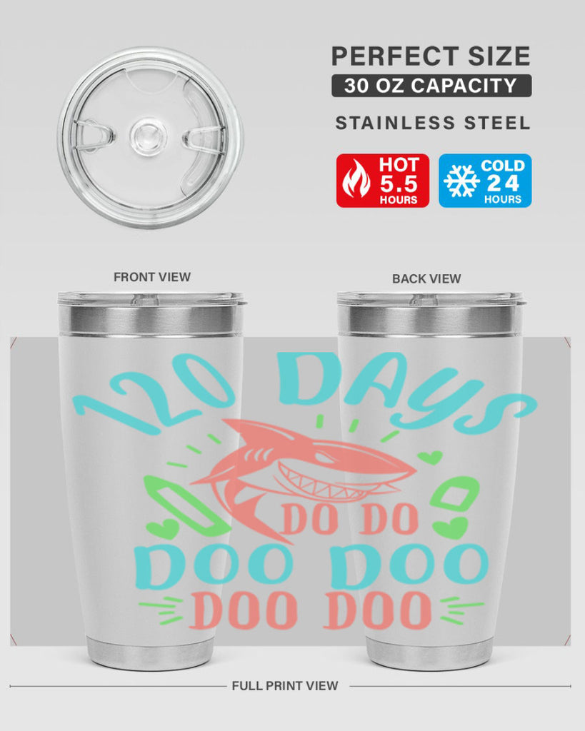 10 120 days shark doo doo 18#- 100 days of school- Tumbler