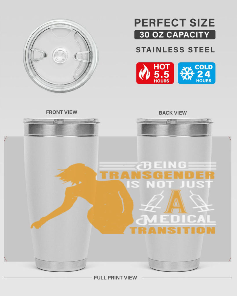 Being transgender is not just a medical transition Style 17#- medical- tumbler