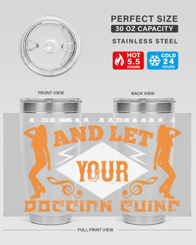 Dance from your heart and let your passion shine through45#- dance- Tumbler