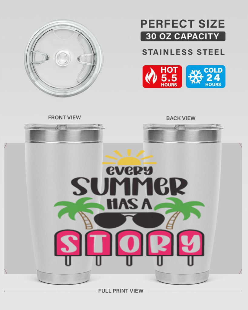 Every Summer Has A Story Style 46#- summer- Tumbler