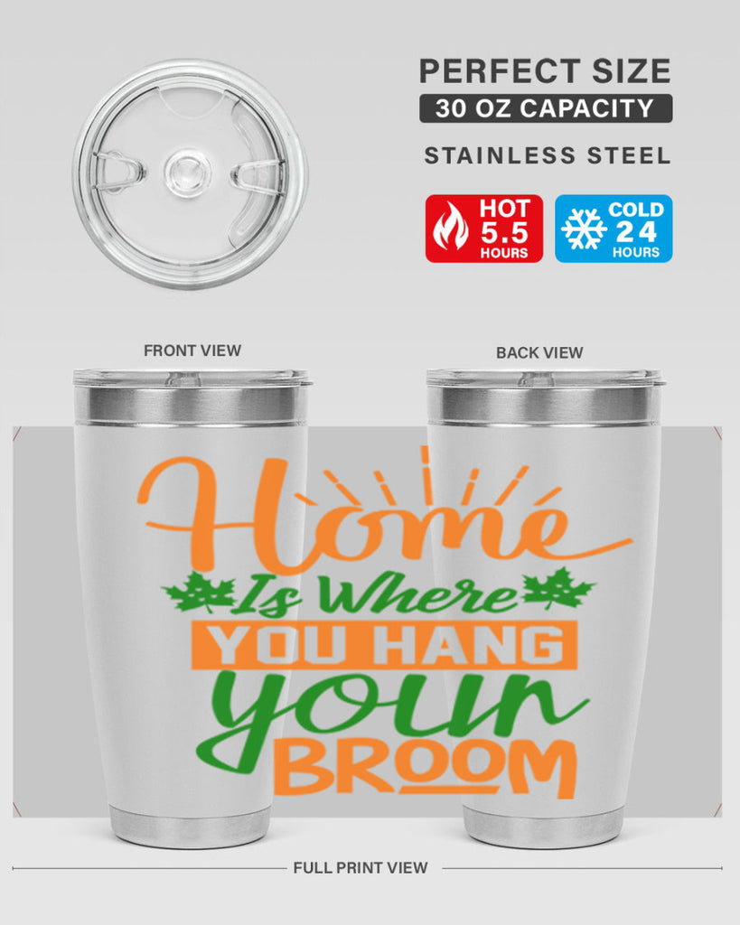 Home is Where You Hang Your Broom 314#- fall- Tumbler