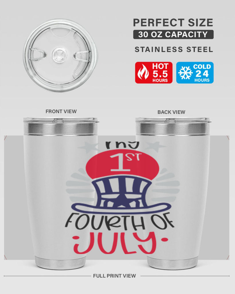 My st Fourth Of July Style 168#- Fourt Of July- Tumbler