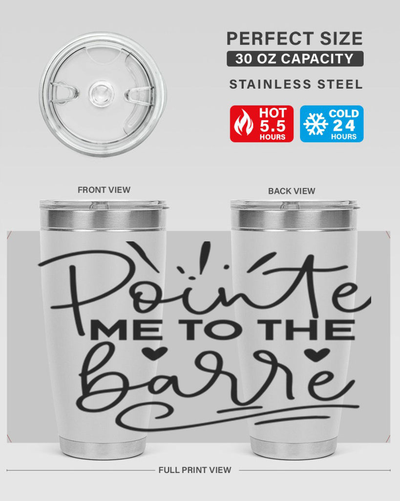 Pointe Me to the Barre 70#- ballet- Tumbler