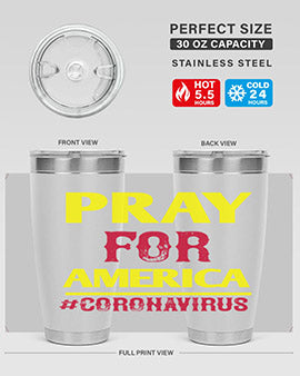 Pray For America Style 8#- corona virus- Tumbler