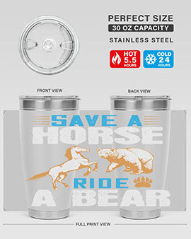 Save a horse, ride a bear 27#- Bears- Tumbler