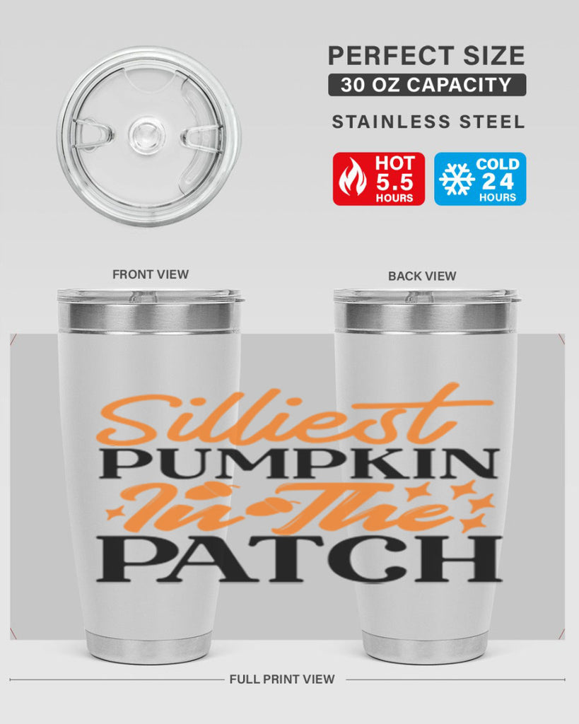 Silliest Pumpkin In The Patch 574#- fall- Tumbler