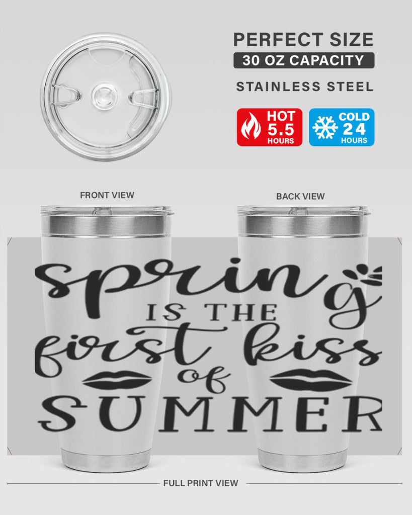 Spring is the first kiss 507#- spring- Tumbler