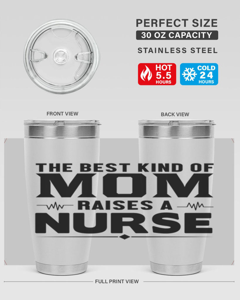 The best kind of mom Style 242#- nurse- tumbler