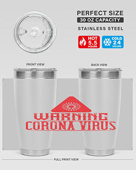 Warning corona virus one Style 18#- corona virus- Tumbler