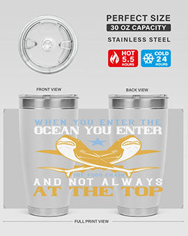 When you enter the ocean you enter the food chain and not always at the top Style 2#- shark  fish- Tumbler