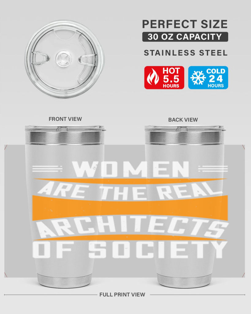 Women are the real architects Style 5#- womens day- Tumbler