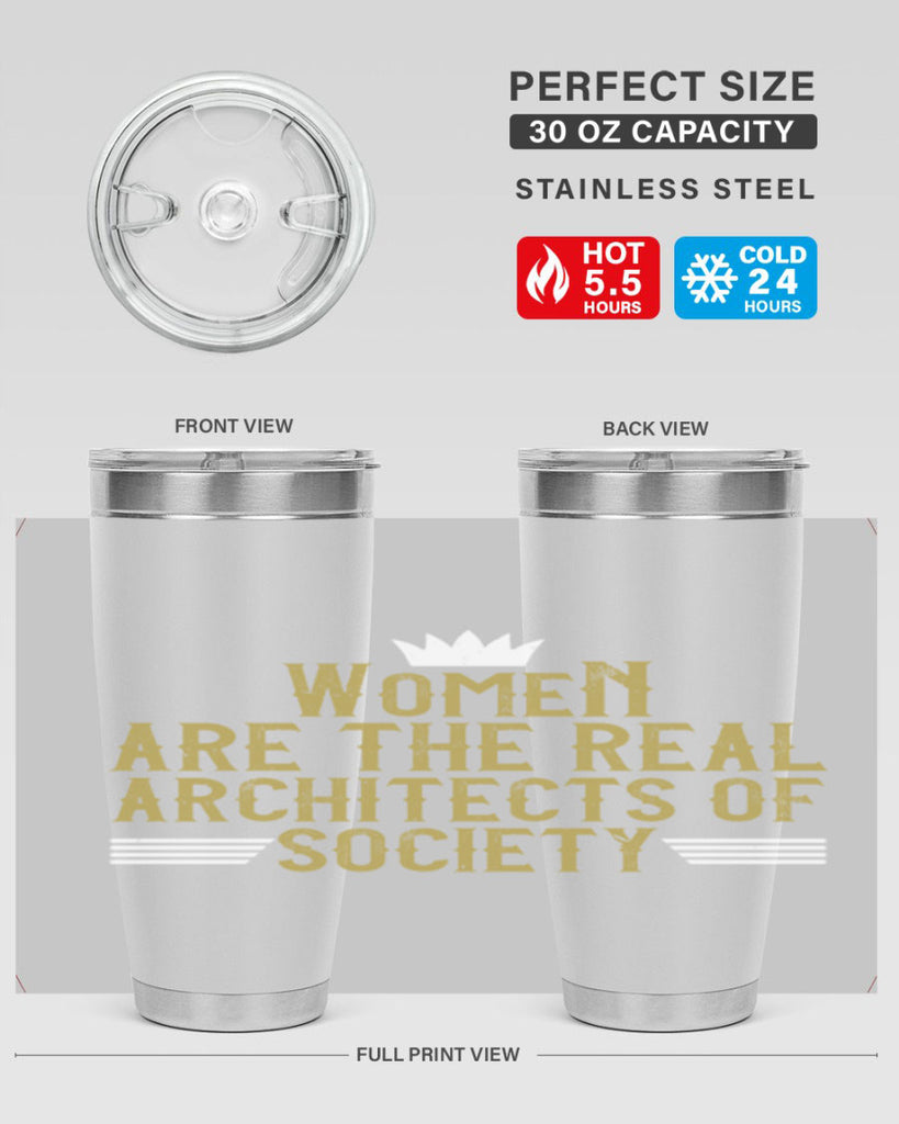 Women are the real architects of Style 7#- womens day- Tumbler