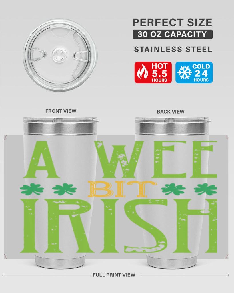 a wee bit irish Style 145#- St Patricks Day- Tumbler
