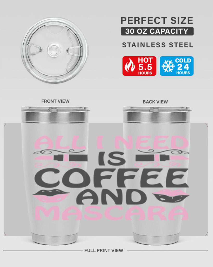 all i need is coffee and mascara Style 165#- make up- Tumbler