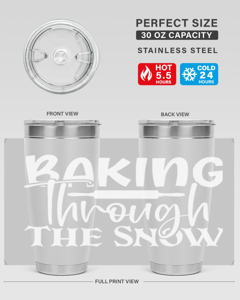 baking through the snow 52#- kitchen- Tumbler