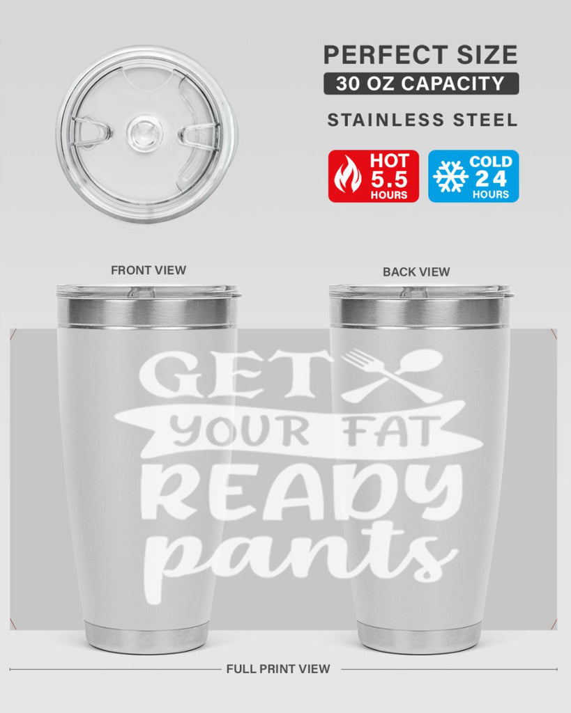 get your fat pants ready 37#- kitchen- Tumbler